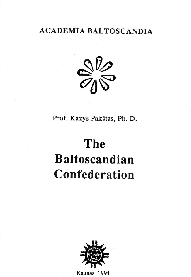 Prof. K. Pakšto knyga ,,The Baltoscandian Confederation`` (1942m.)